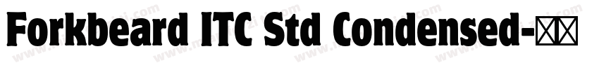Forkbeard ITC Std Condensed字体转换